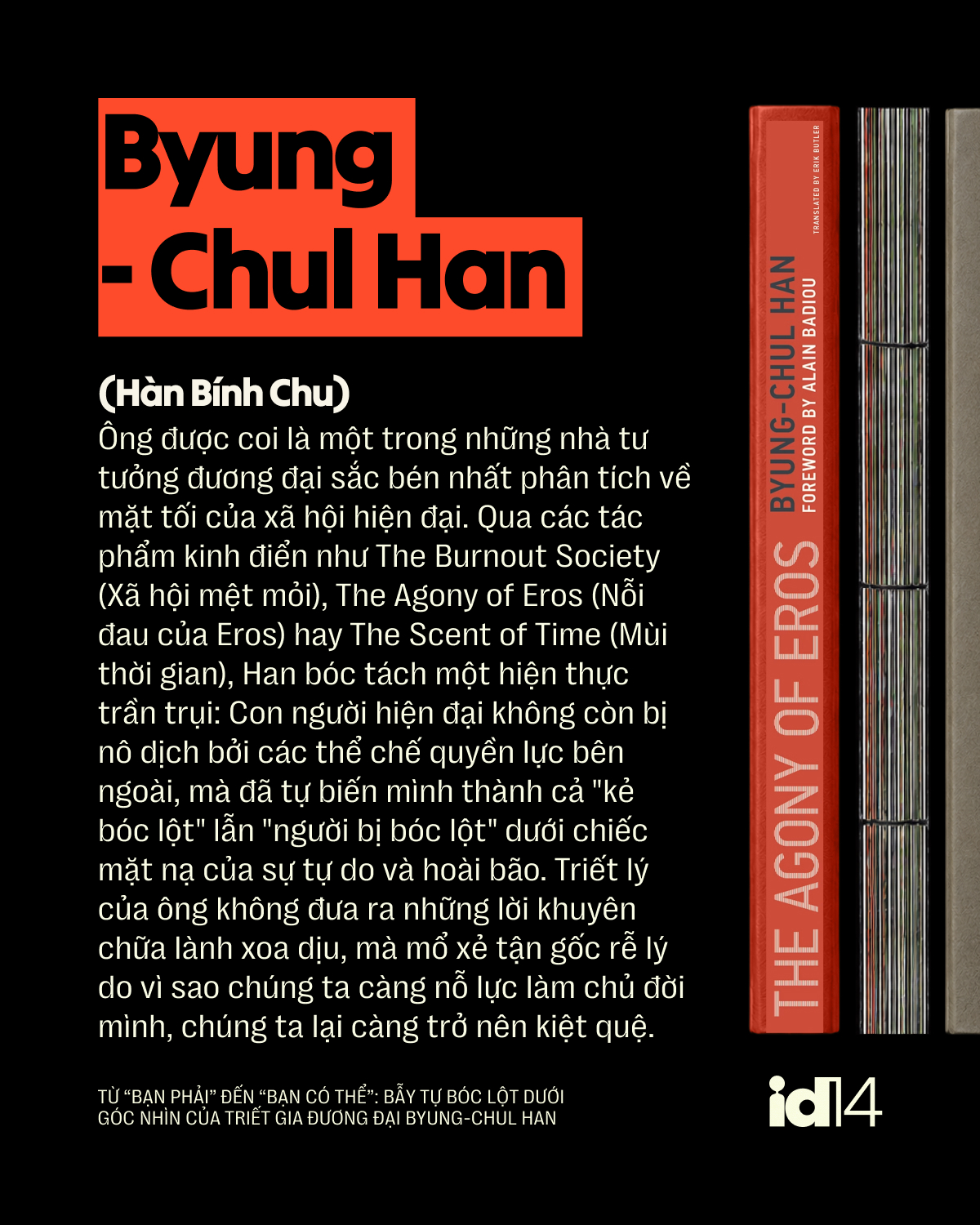 Từ “bạn phải” đến “bạn có thể”: Bẫy tự bóc lột dưới góc nhìn của triết gia đương đại Byung-Chul Han- Ảnh 3.