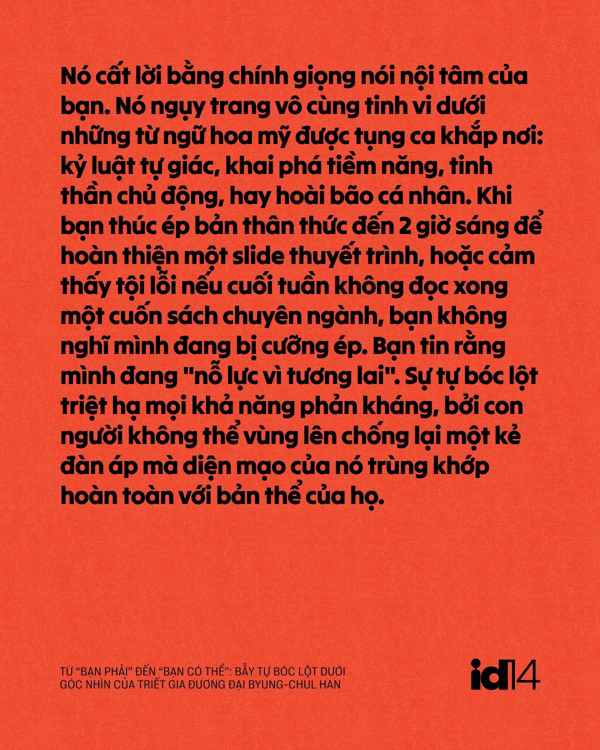 Từ “bạn phải” đến “bạn có thể”: Bẫy tự bóc lột dưới góc nhìn của triết gia đương đại Byung-Chul Han- Ảnh 10.