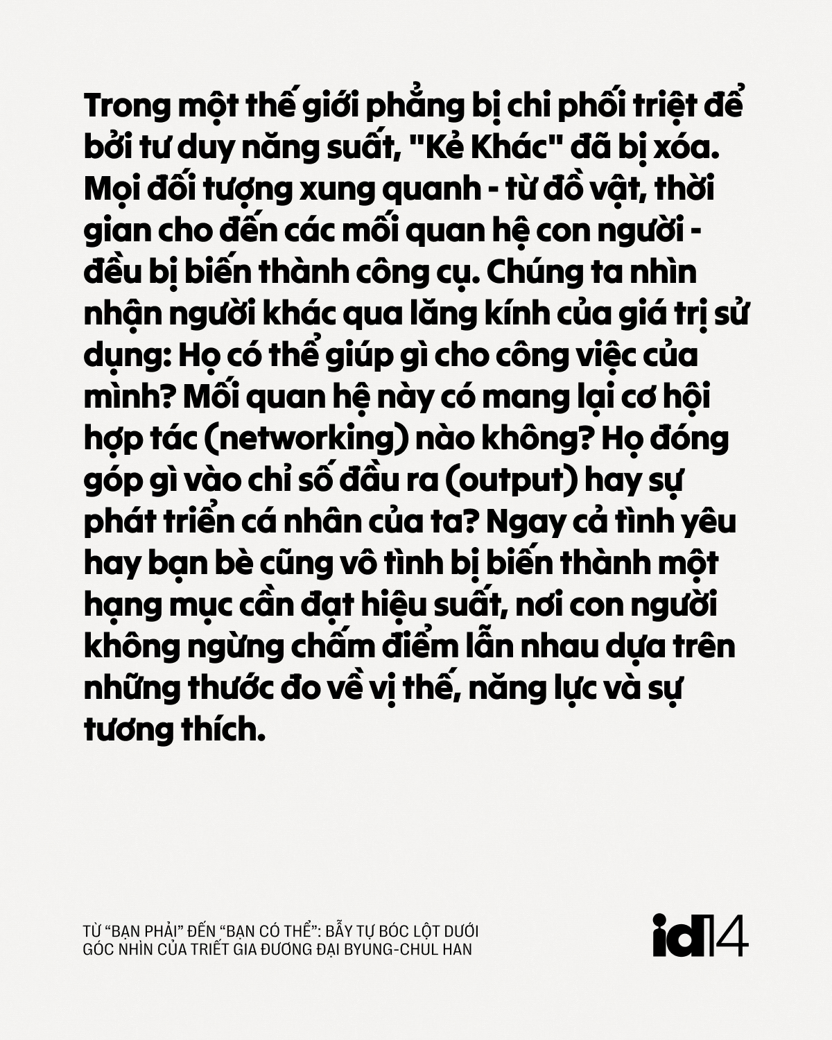 Từ “bạn phải” đến “bạn có thể”: Bẫy tự bóc lột dưới góc nhìn của triết gia đương đại Byung-Chul Han- Ảnh 14.