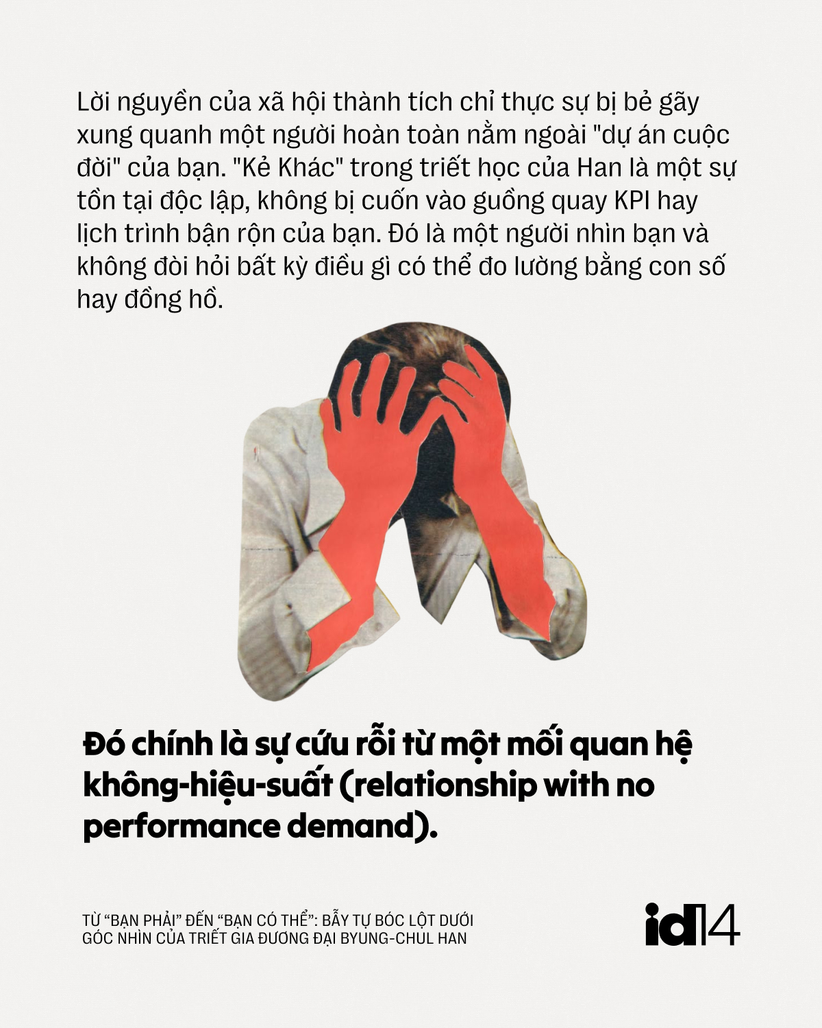 Từ “bạn phải” đến “bạn có thể”: Bẫy tự bóc lột dưới góc nhìn của triết gia đương đại Byung-Chul Han- Ảnh 15.