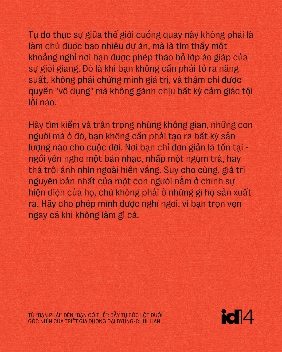 Từ “bạn phải” đến “bạn có thể”: Bẫy tự bóc lột dưới góc nhìn của triết gia đương đại Byung-Chul Han- Ảnh 17.
