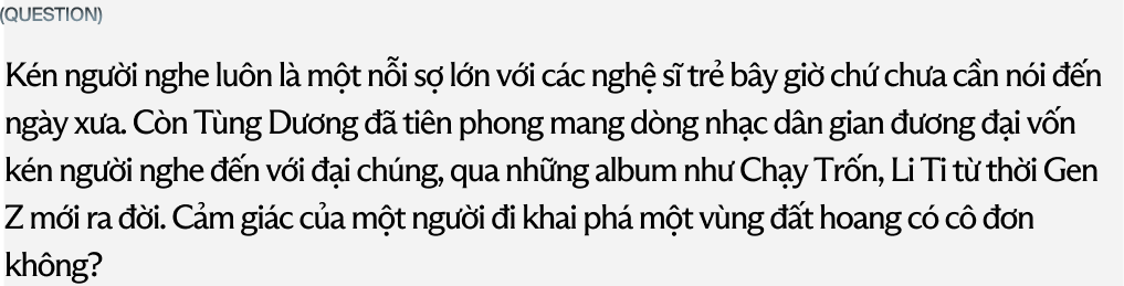 Divo Tùng Dương: “Tôi không muốn trở thành Gen Z, và có cố gắng cách nào thì tôi cũng không thể là Gen Z” - Ảnh 17.