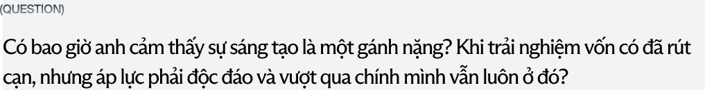 Divo Tùng Dương: “Tôi không muốn trở thành Gen Z, và có cố gắng cách nào thì tôi cũng không thể là Gen Z” - Ảnh 26.