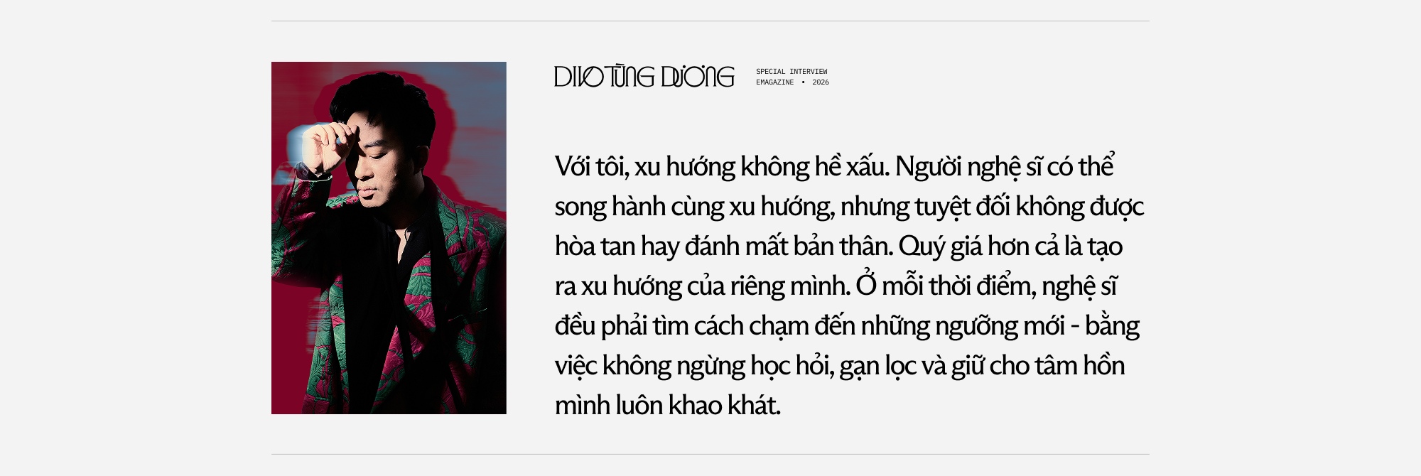 Divo Tùng Dương: “Tôi không muốn trở thành Gen Z, và có cố gắng cách nào thì tôi cũng không thể là Gen Z” - Ảnh 27.