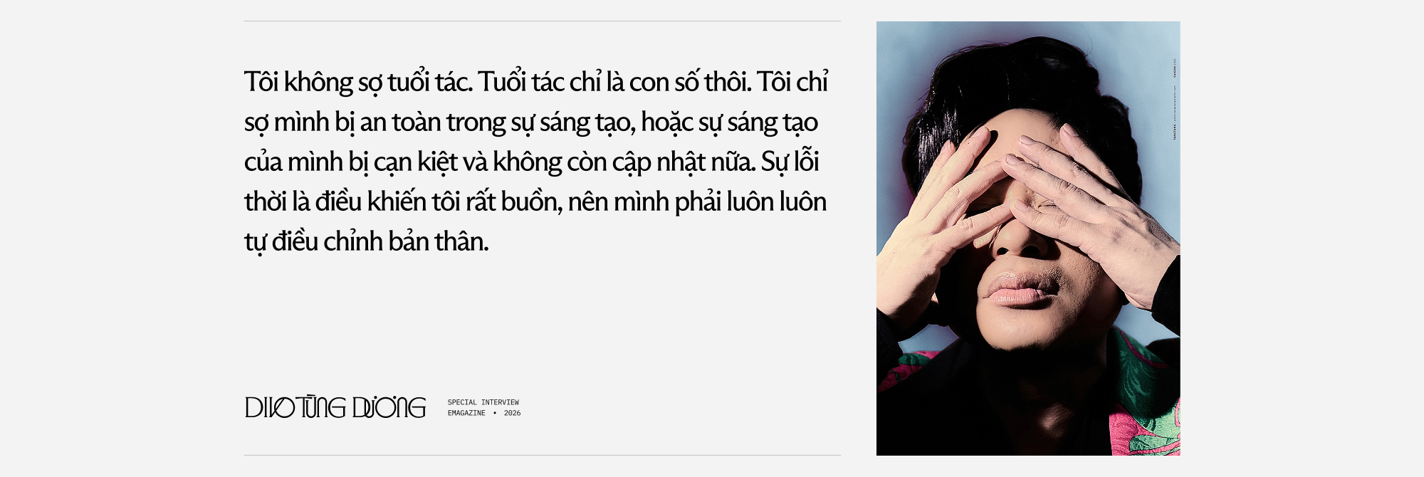 Divo Tùng Dương: “Tôi không muốn trở thành Gen Z, và có cố gắng cách nào thì tôi cũng không thể là Gen Z” - Ảnh 40.