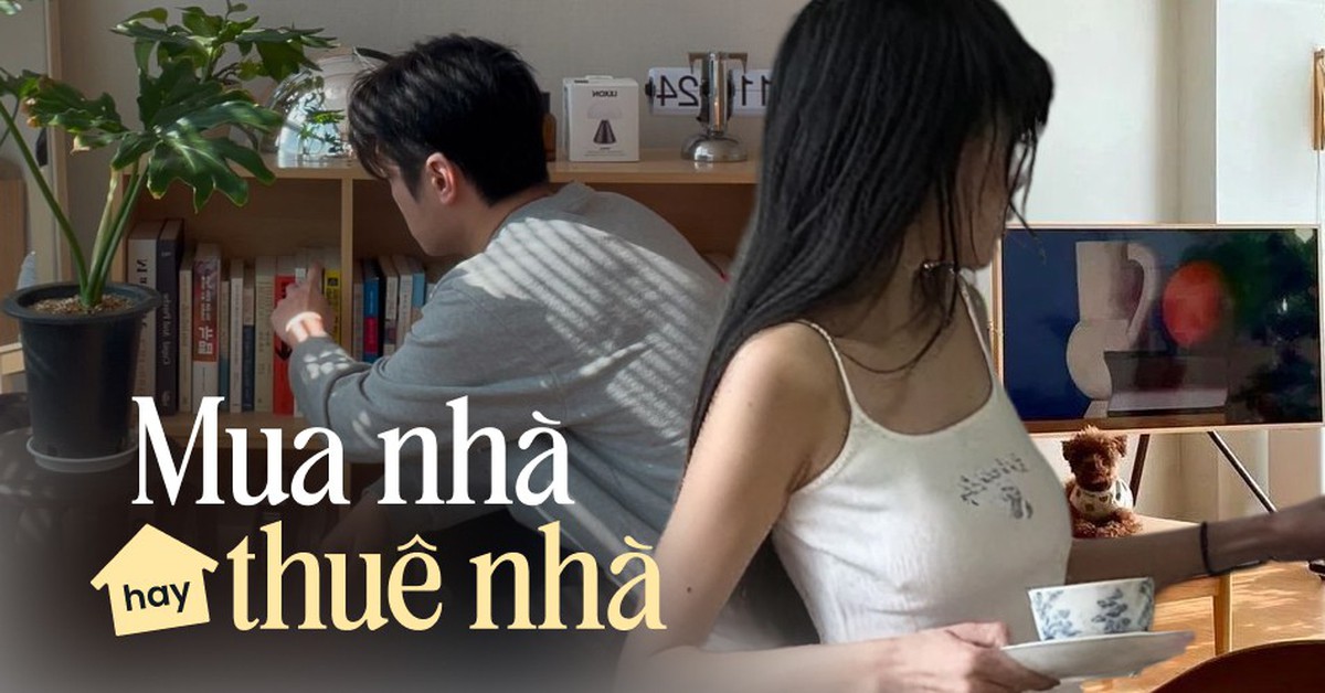 Mua hay thuê không còn là câu hỏi duy nhất: Nhiều người đang nghĩ khác về một căn nhà