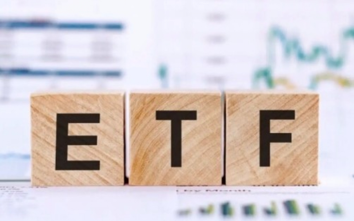 Chứng chỉ quỹ ETF hút mạnh dòng tiền