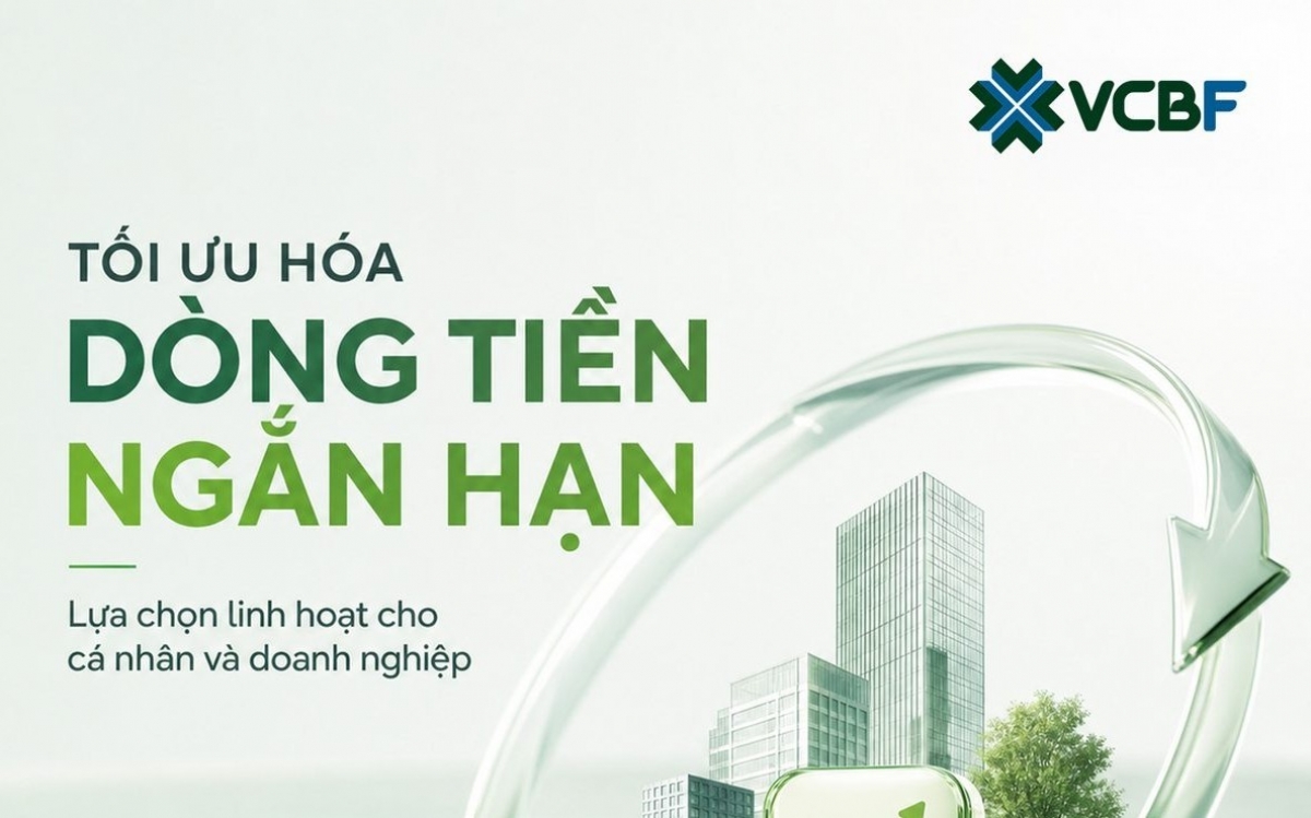 VCBF-CFO: Giải pháp quản lý dòng tiền nhàn rỗi cho doanh nghiệp và nhà đầu tư cá nhân