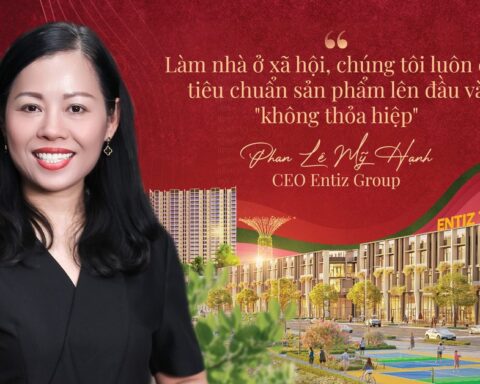 CEO Entiz Group Phan Lê Mỹ Hạnh: Sạt nghiệp sau nhiều lần khởi nghiệp, duyên nợ với quê hương và khát vọng “ngôi làng thẳng đứng” khi làm nhà ở xã hội
