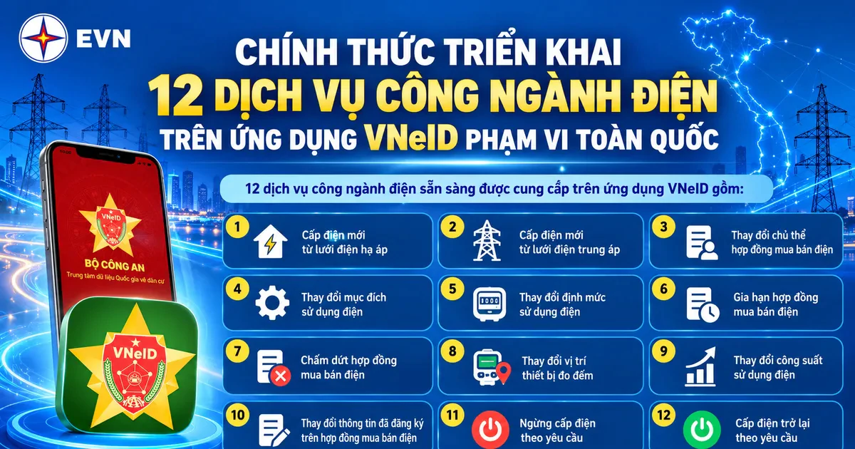 EVN triển khai 12 dịch vụ công trên ứng dụng VNeID