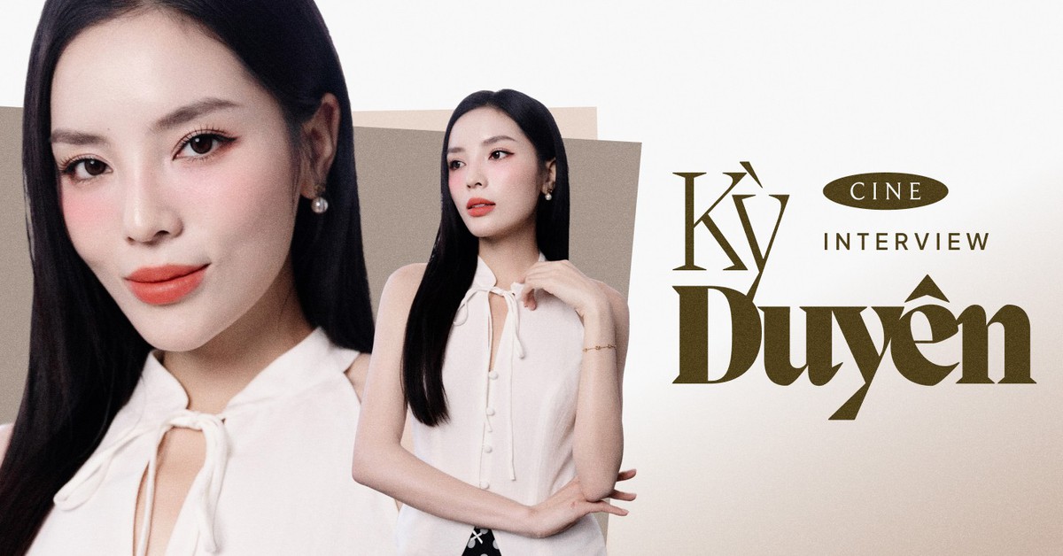 Kỳ Duyên: Chỉ sợ diễn Chị Chị Em Em 3 hoàn hảo quá, mong khán giả thấy mình nghiêm túc với điện ảnh