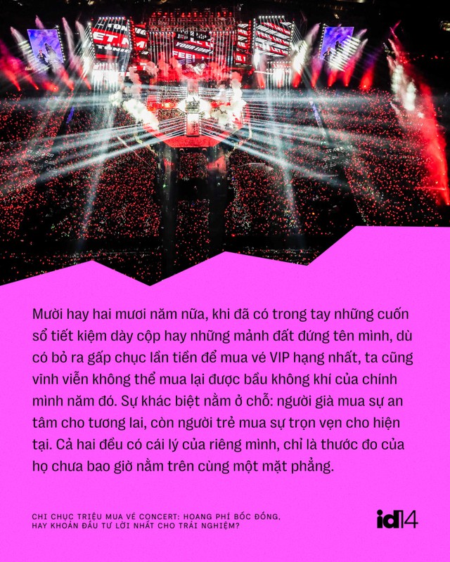 Chi chục triệu mua vé concert: Hoang phí bốc đồng, hay khoản đầu tư lời nhất cho trải nghiệm? - Ảnh 4.