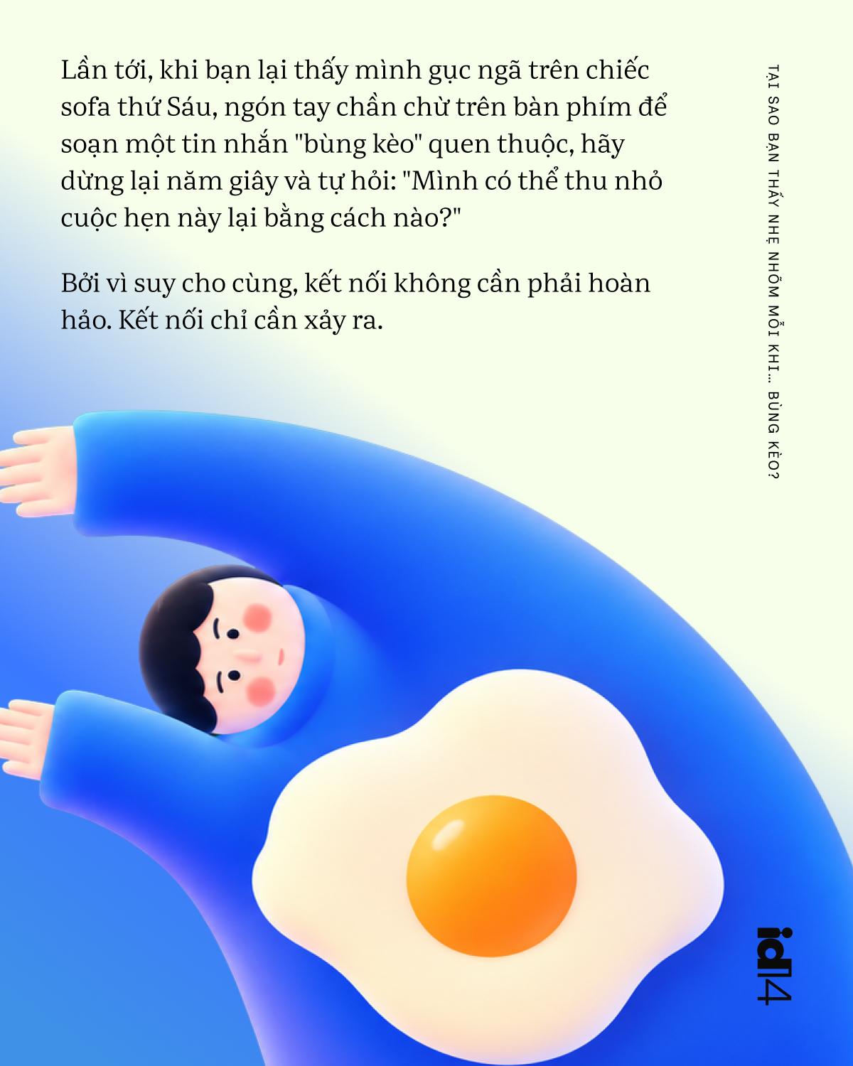 Tại sao bạn thấy nhẹ nhõm mỗi khi… bùng kèo?- Ảnh 12.