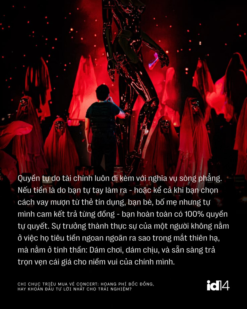 Chi chục triệu mua vé concert: Hoang phí bốc đồng, hay khoản đầu tư lời nhất cho trải nghiệm? - Ảnh 11.