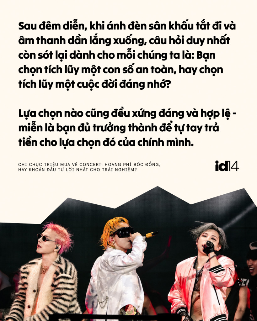 Chi chục triệu mua vé concert: Hoang phí bốc đồng, hay khoản đầu tư lời nhất cho trải nghiệm? - Ảnh 12.