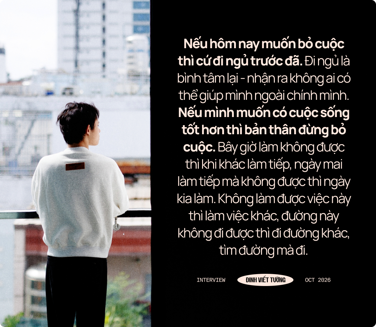 Đinh Viết Tường (Trại Buôn Người): “Nếu hôm nay muốn bỏ cuộc thì cứ đi ngủ trước đã” - Ảnh 7.