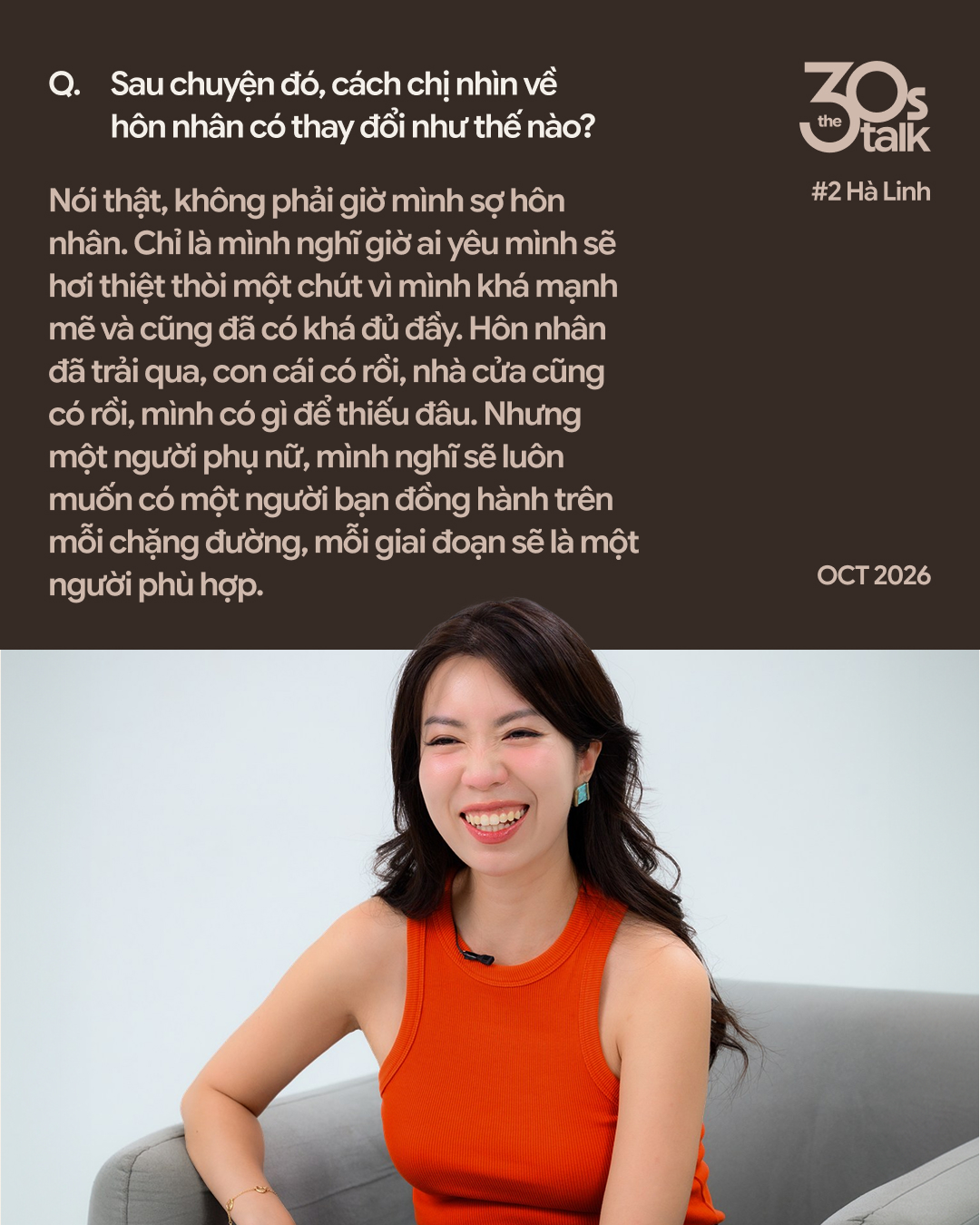 The30s TALK #2 - Hà Linh “Nghiện Nhà”: Còn thấy tôi xuất hiện trên mạng nghĩa là tôi vẫn còn cần kiếm tiền- Ảnh 8.