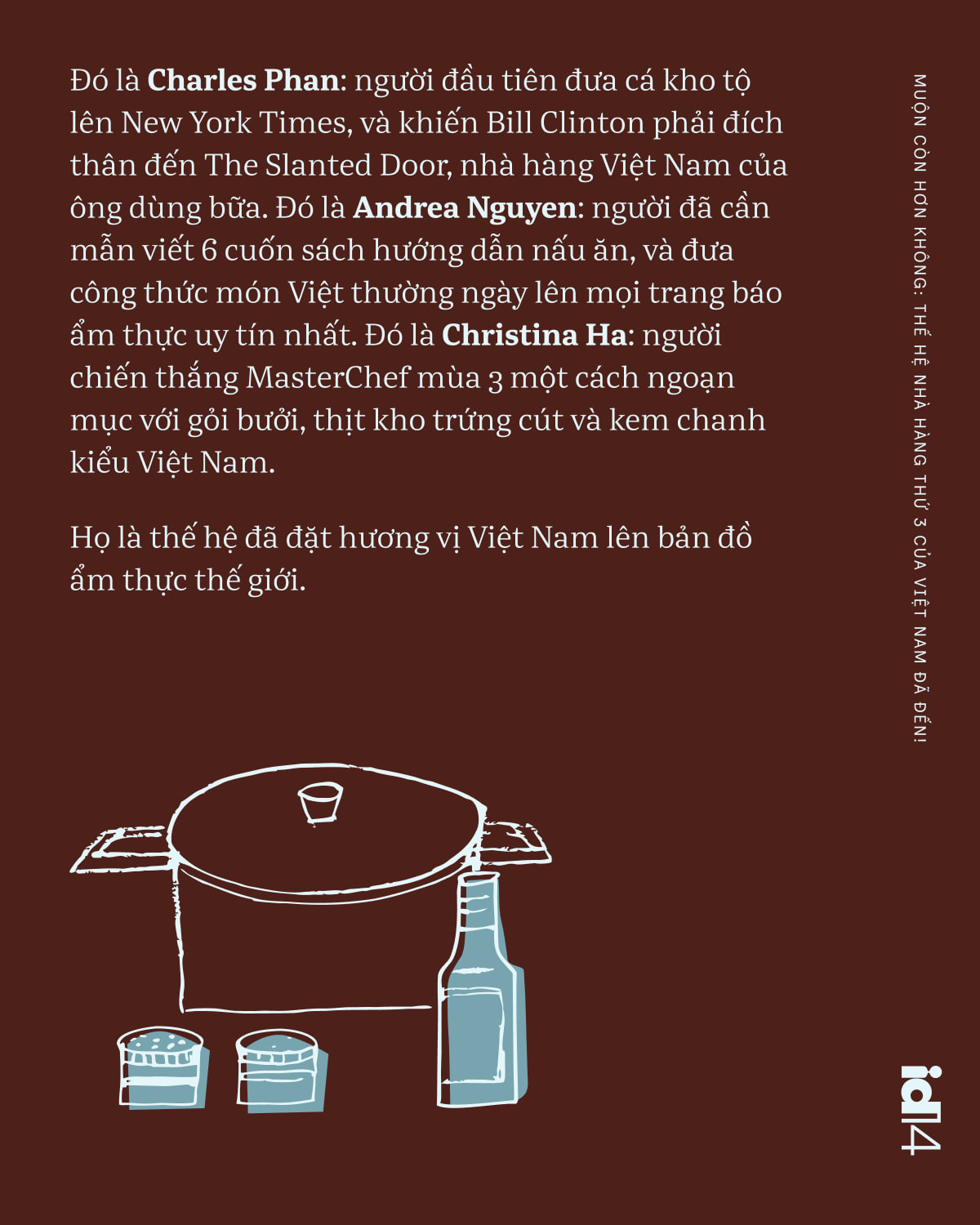 Chúng ta bỏ lỡ 2 thế hệ đầu tiên rồi, nhưng muộn còn hơn không: Thế hệ nhà hàng thứ 3 của Việt Nam đã đến! - Ảnh 4.