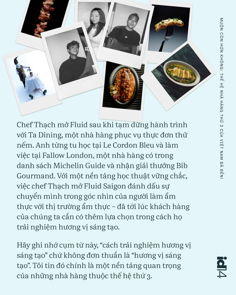 Chúng ta bỏ lỡ 2 thế hệ đầu tiên rồi, nhưng muộn còn hơn không: Thế hệ nhà hàng thứ 3 của Việt Nam đã đến! - Ảnh 17.
