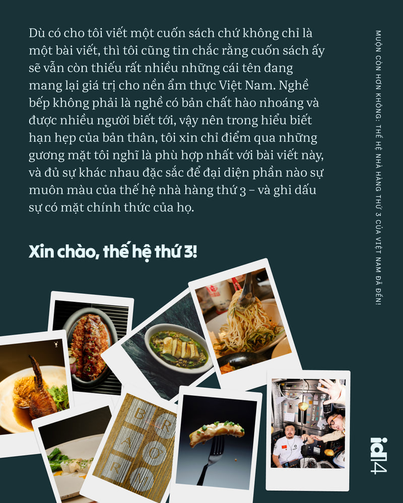 Chúng ta bỏ lỡ 2 thế hệ đầu tiên rồi, nhưng muộn còn hơn không: Thế hệ nhà hàng thứ 3 của Việt Nam đã đến! - Ảnh 28.