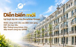 Diễn biến mới tại loạt dự án của Sunshine Group: nhiều công trình vào cao điểm bàn giao, KĐT đa mục tiêu Bắc Thăng Long Urban City đẩy nhanh công tác GPMB